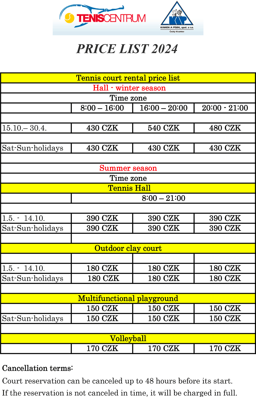 Tenis-Centrum Český Krumlov - Price list 2024